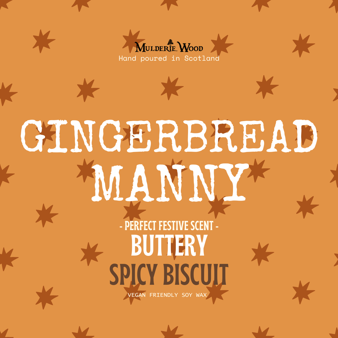 Scented candle packaging for Mulderie Wood Gingerbread Manny, featuring a warm orange background with brown starburst patterns and bold white and dark brown text.