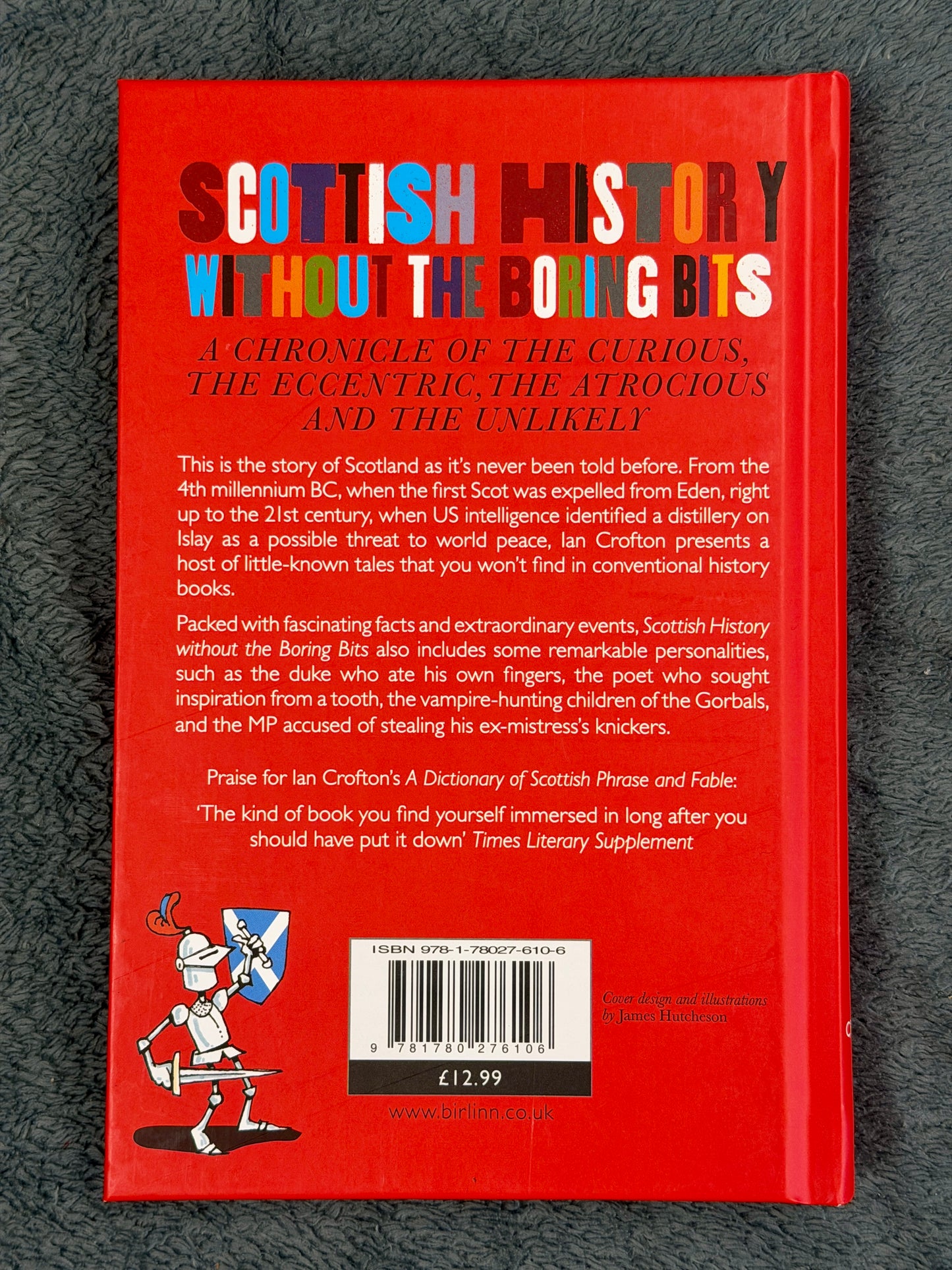 History of Scotland Without the Boring Bits by Ian Crofton