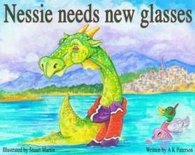 Children's book cover titled 'Nessie needs new glasses' showing Nessie rising from the water, wearing a red, purple and white scarf. A fish and a duck wearing red headphones look up at Nessie. The background is an illustration of beautiful hills and a harbour town.